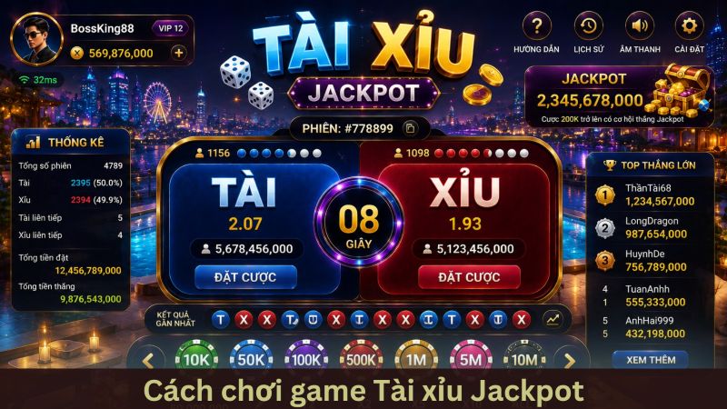 Tài xỉu jackpot - Bí kíp săn hũ khủng cho người mới 2026 3 Cách chơi tài xỉu jackpot chi tiết cho người mới tham gia