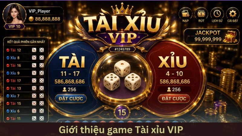Sự khác biệt tạo nên đẳng cấp của tài xỉu VIP