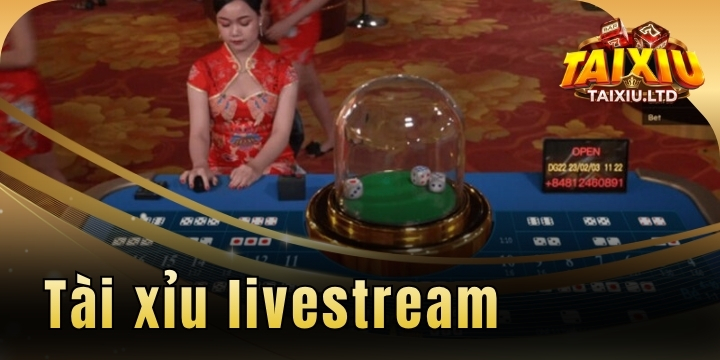 tai xiu livestream 2026 moi nhat